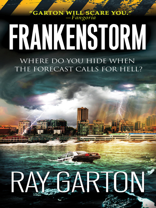 Title details for Frankenstorm by Ray Garton - Wait list